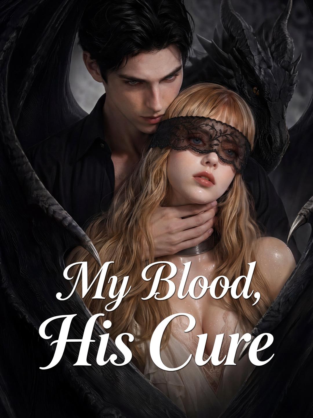 My Blood, His Cure
