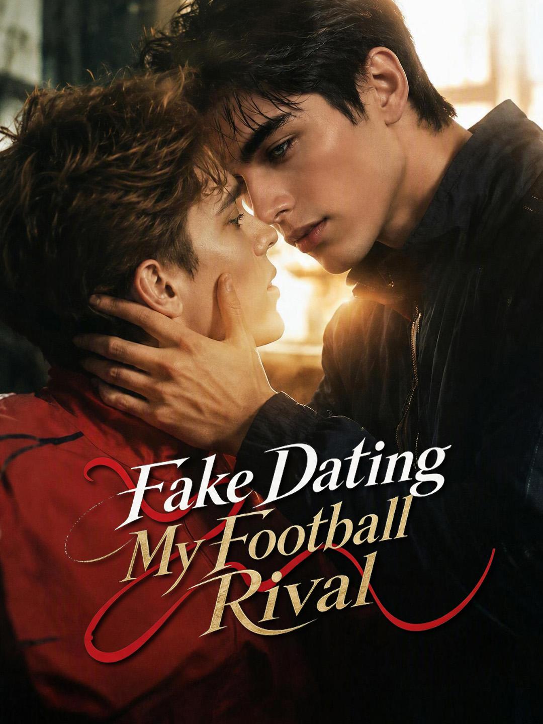 Fake Dating My Football Rival