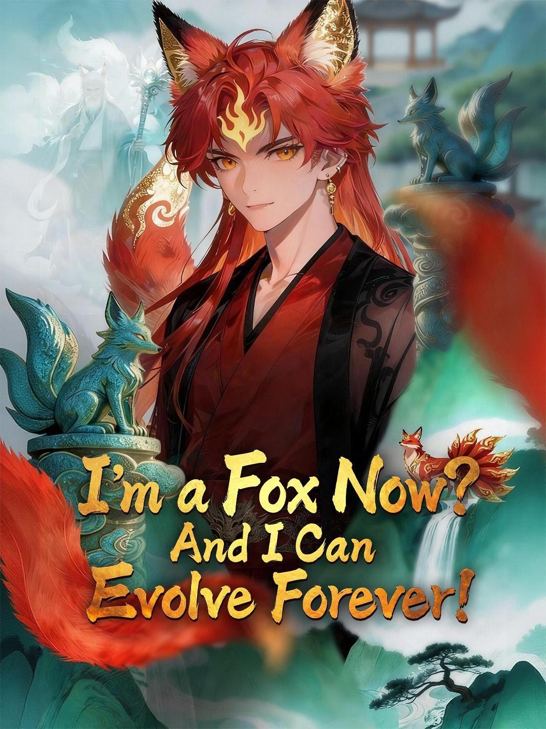 (Dubbed) I'm a Fox Now? And I Can Evolve Forever!