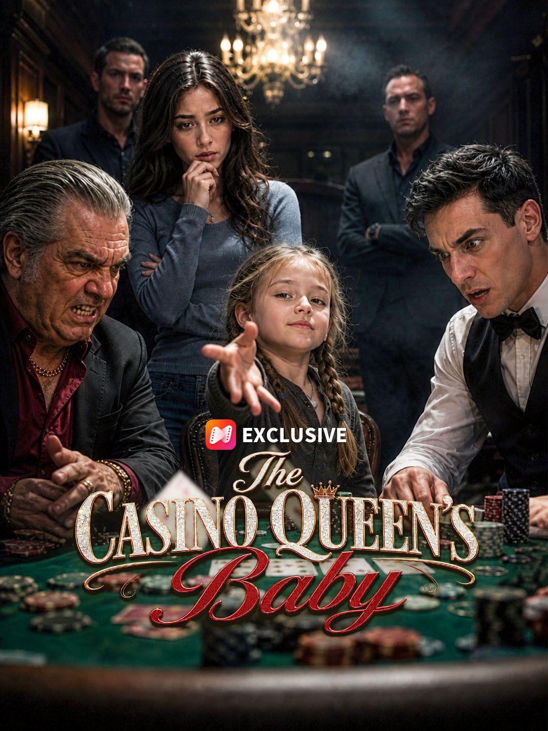 The Casino Queen's Baby