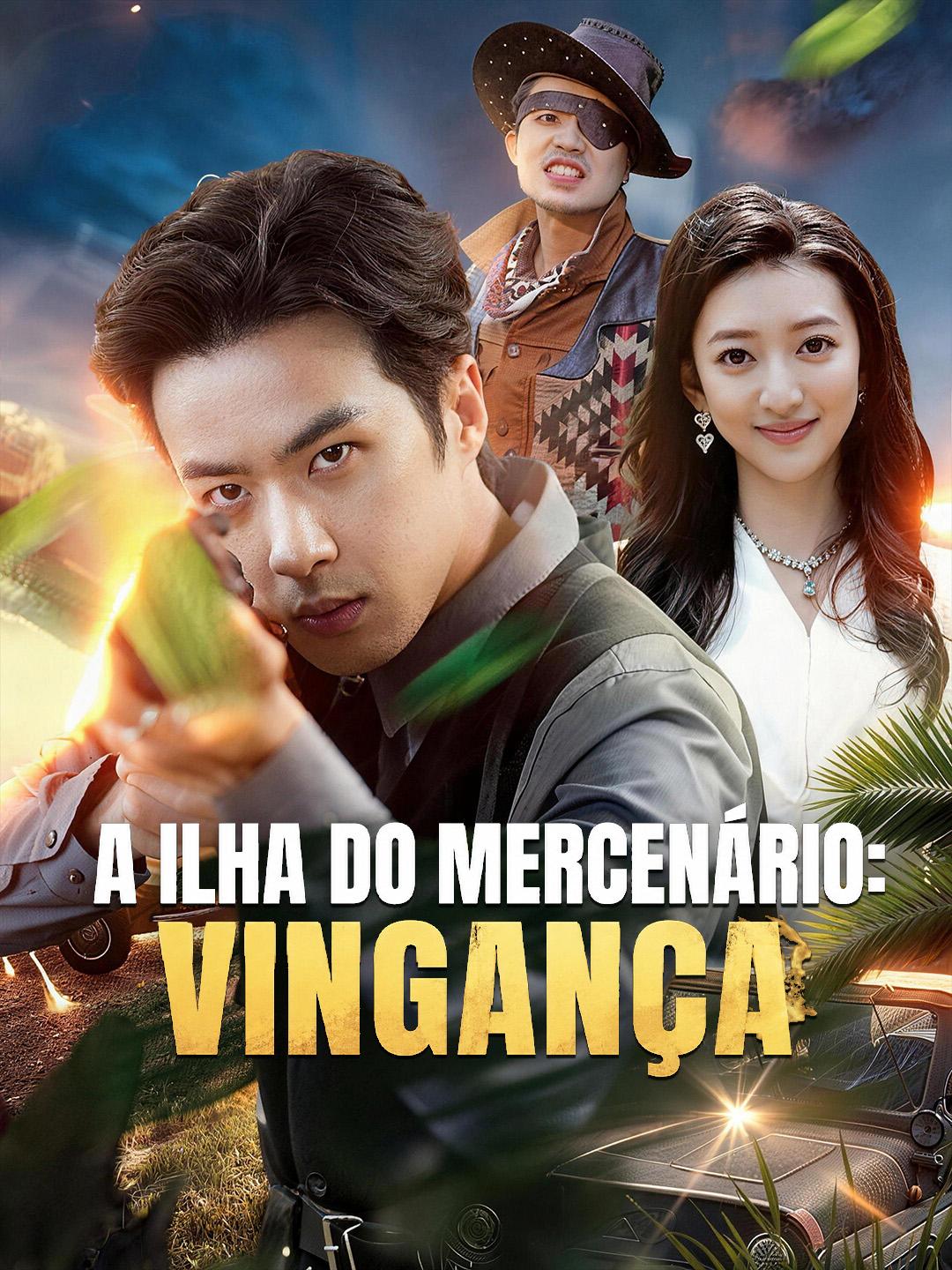 A Ilha do Mercenário: Vingança