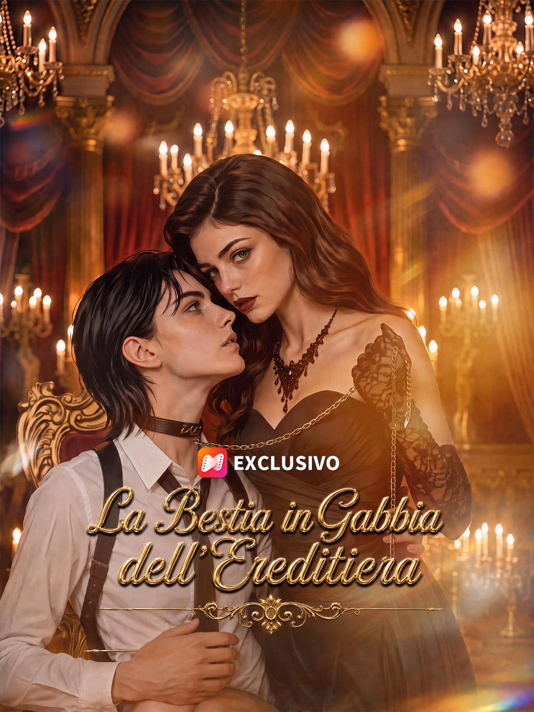 La Bestia in Gabbia dell'Ereditiera