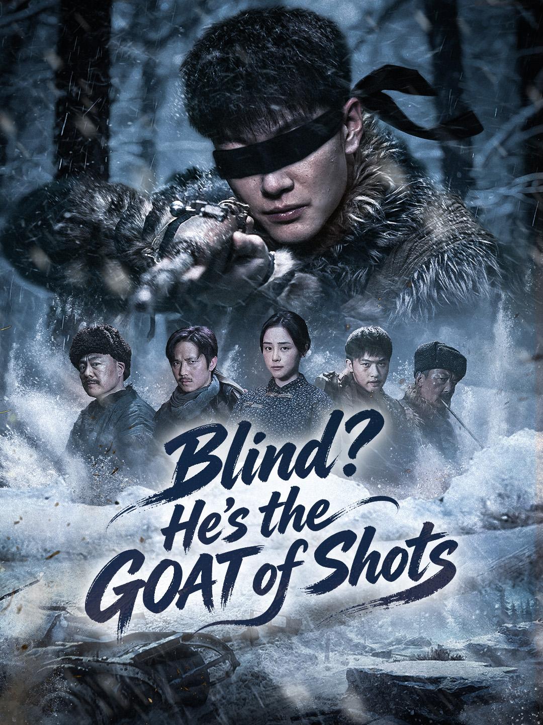 Blind? He’s the GOAT of Shots