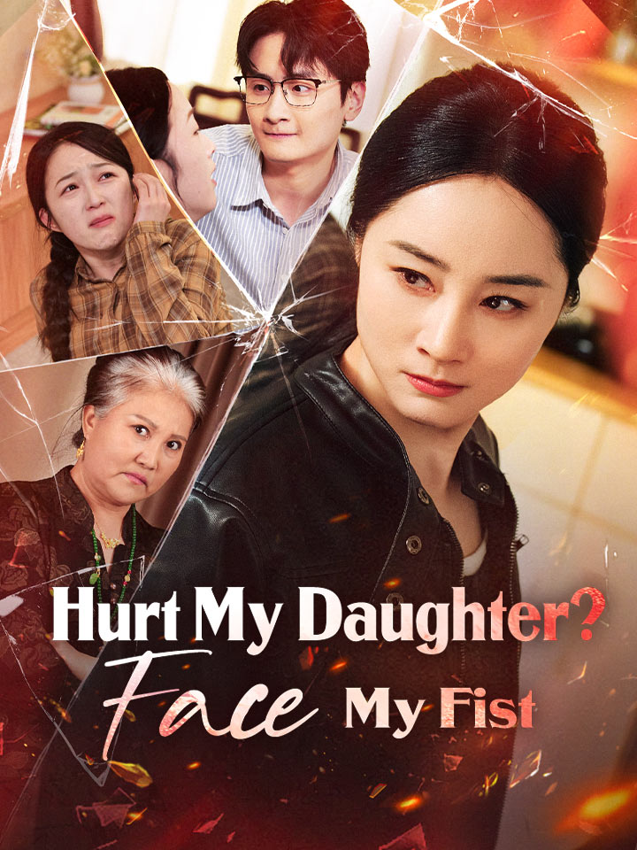 Hurt My Daughter? Face My Fist