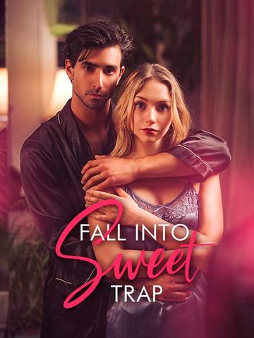 Fall Into Sweet Trap