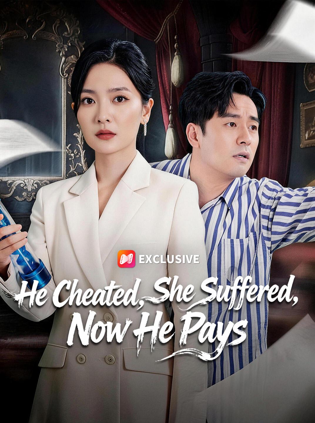 He Cheated, She Suffered, Now He Pays