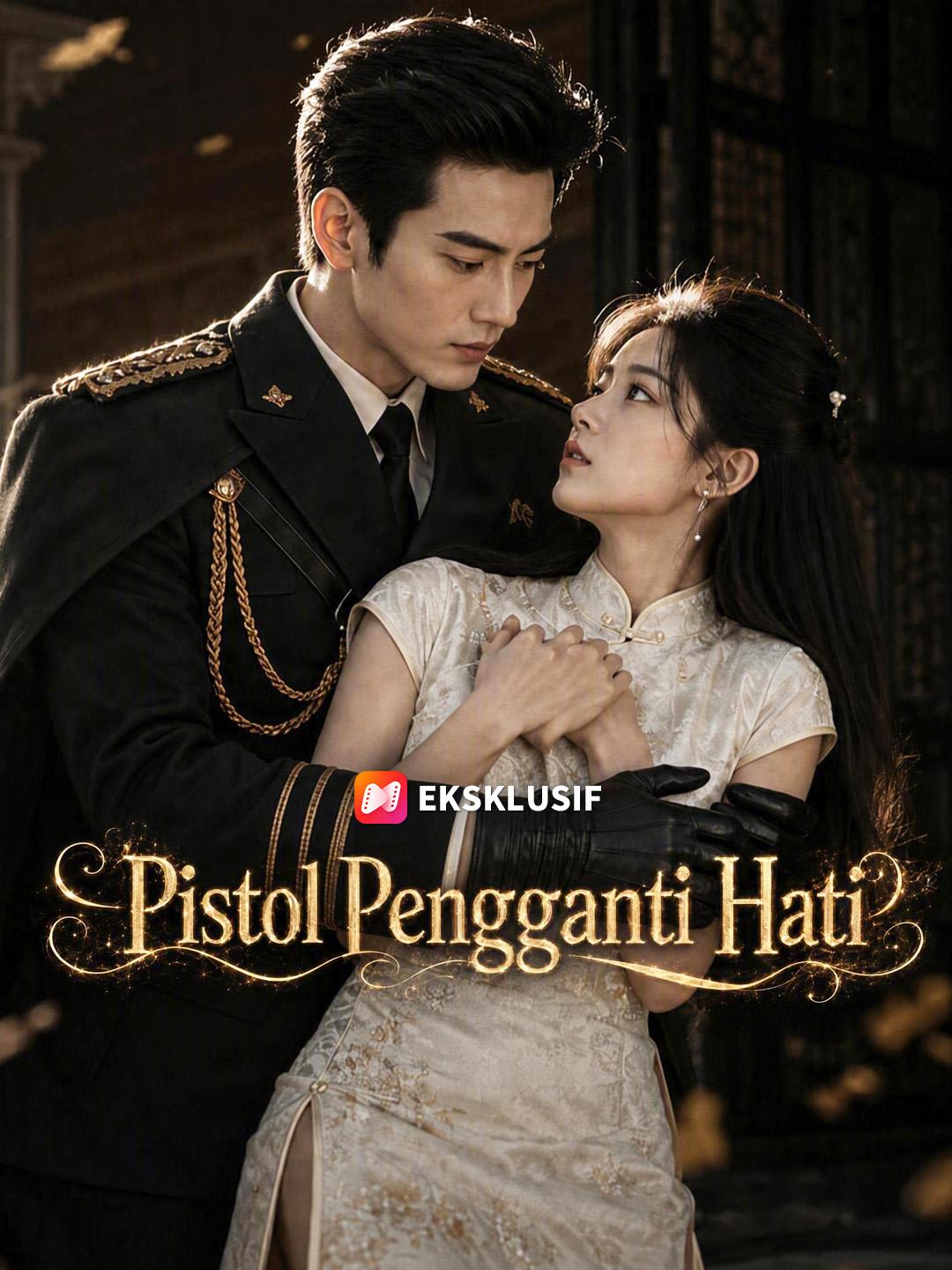 Pistol Pengganti Hati