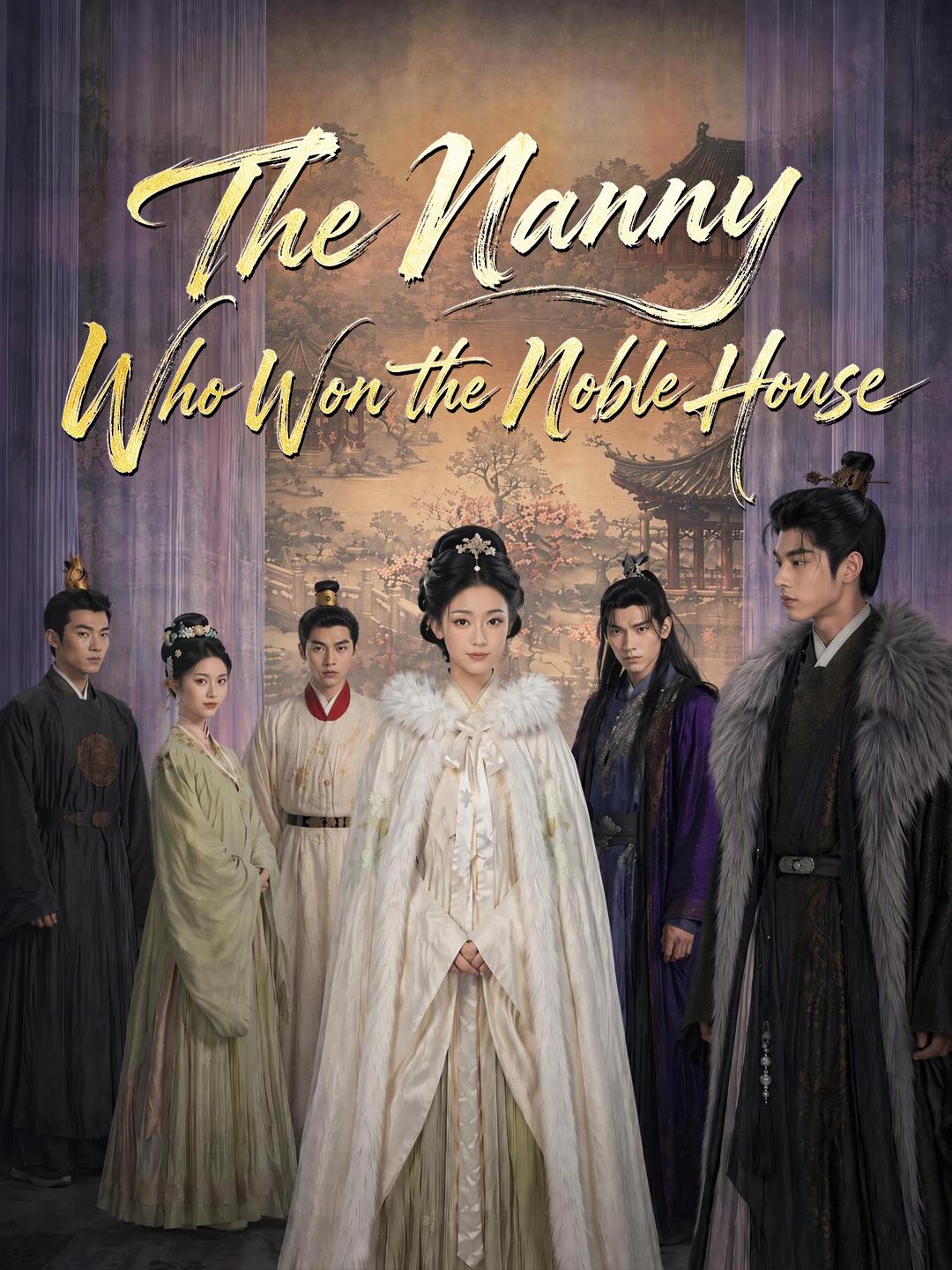 The Nanny Who Won the Noble House