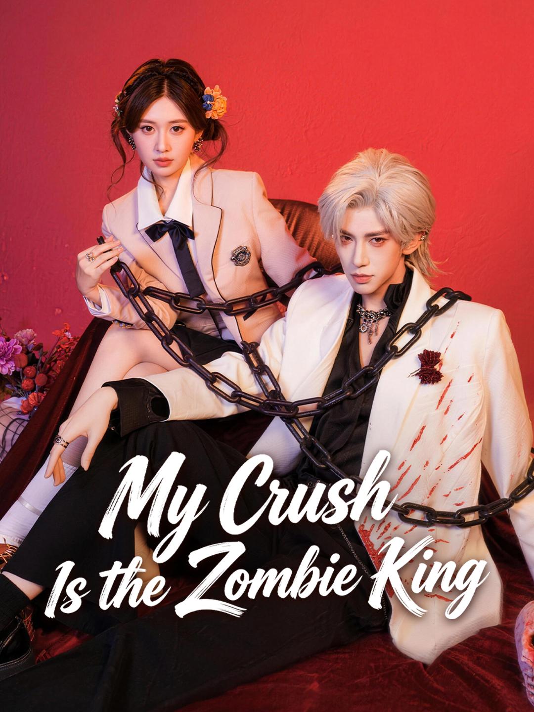 My Crush Is the Zombie King