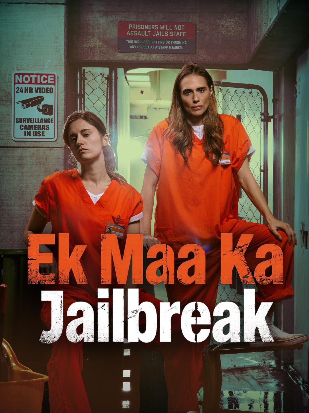 Ek Maa Ka Jailbreak