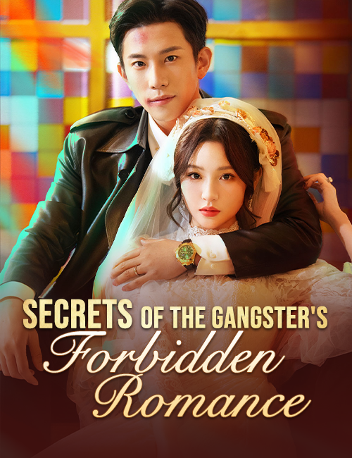 Secrets of the Gangster's Forbidden Romance(Dubbed)