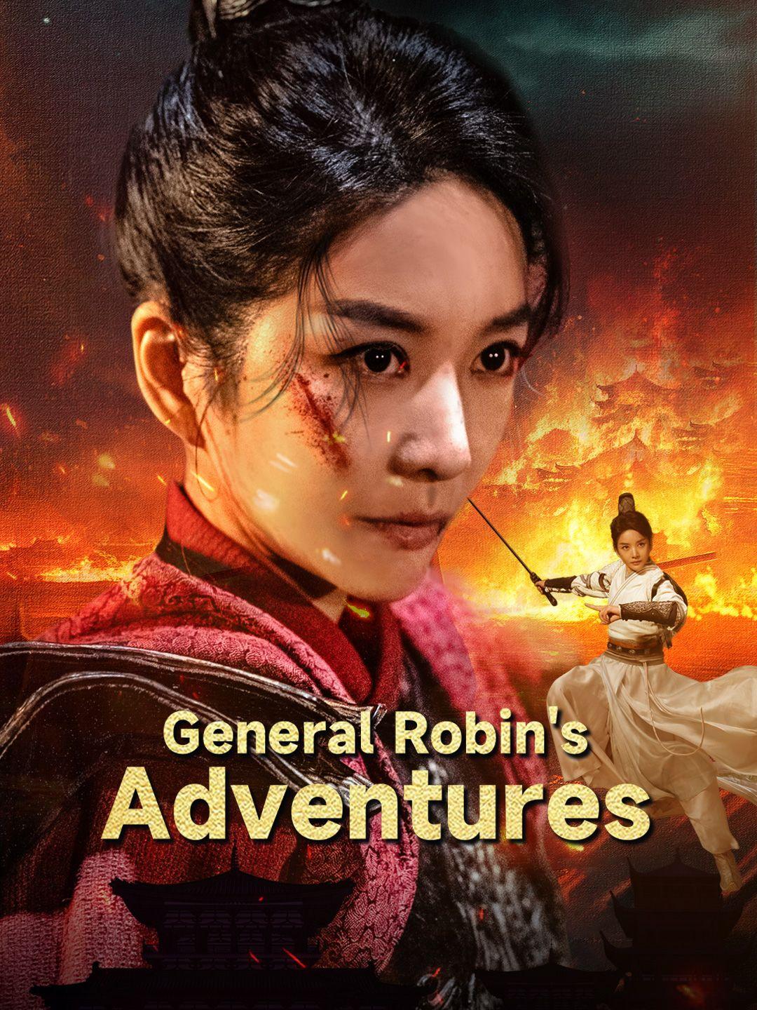 General Robin's Adventures