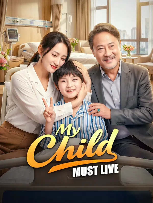 My Child Must Live
