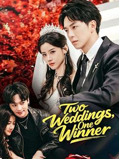 Two Weddings, One Winner