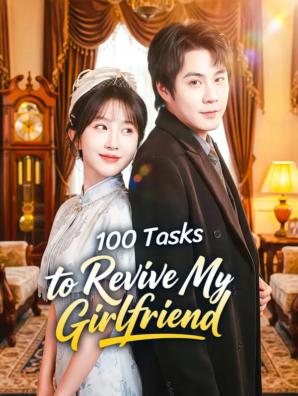 100 Tasks to Revive My Girlfriend