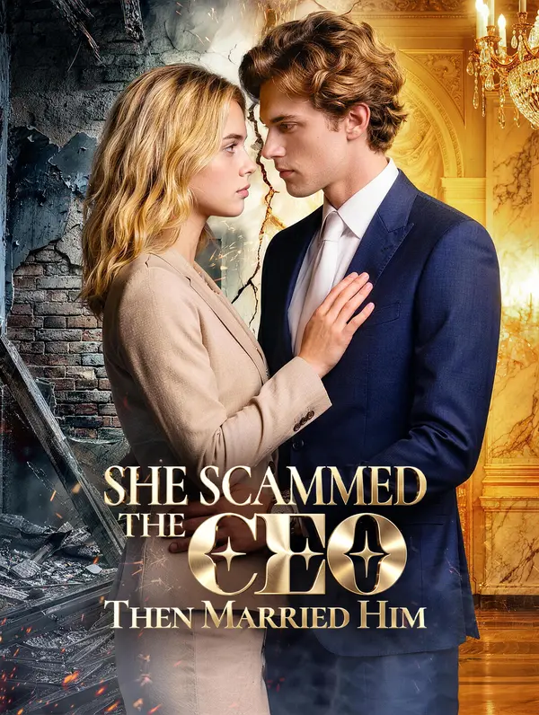 She Scammed the CEO Then Married Him