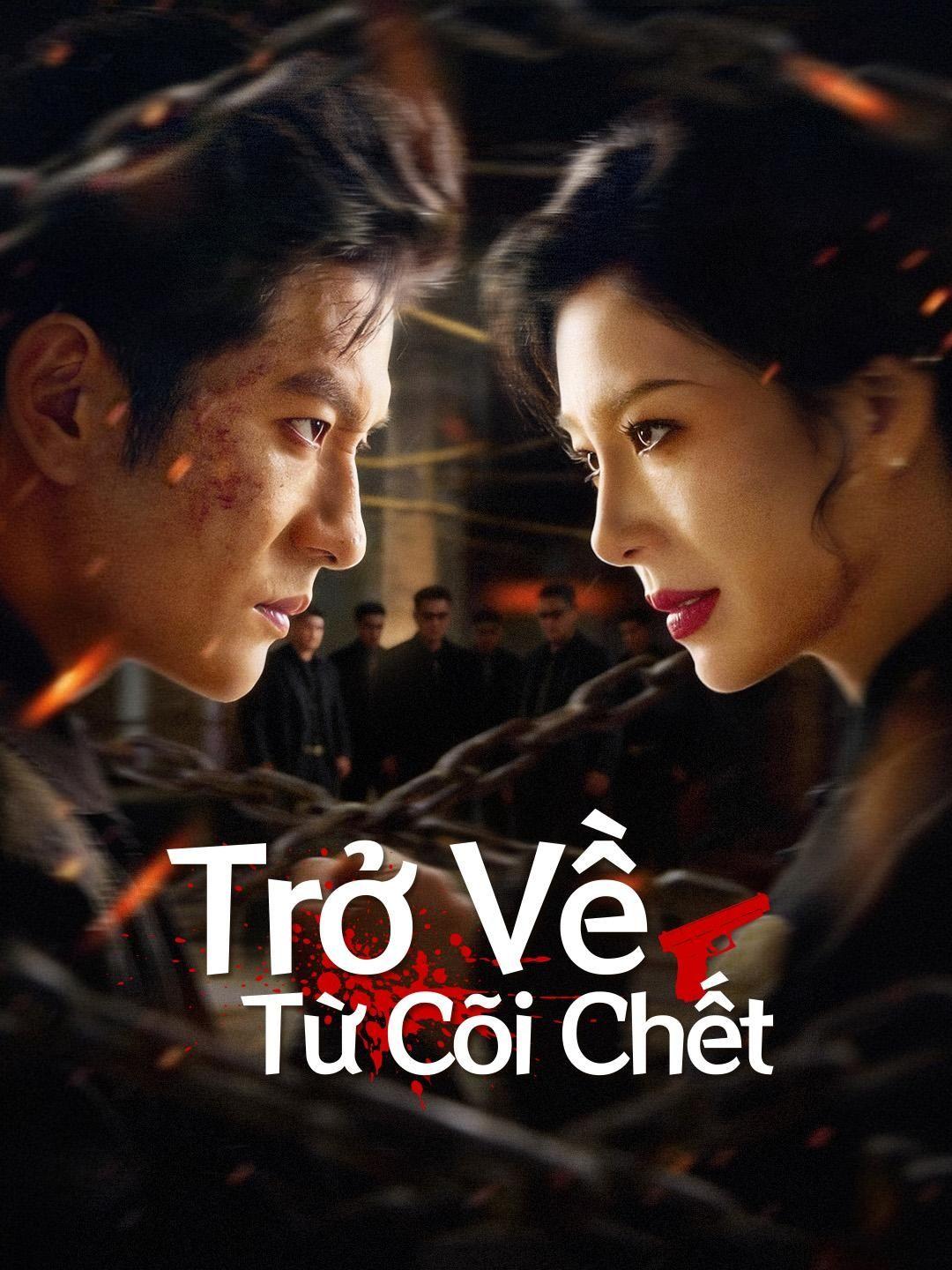 (Lồng tiếng) Trở Về Từ Cõi Chết