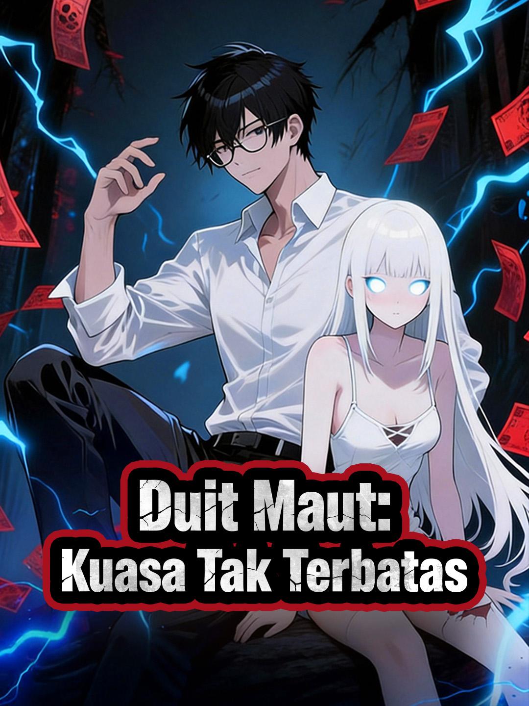 Duit Maut: Kuasa Tak Terbatas