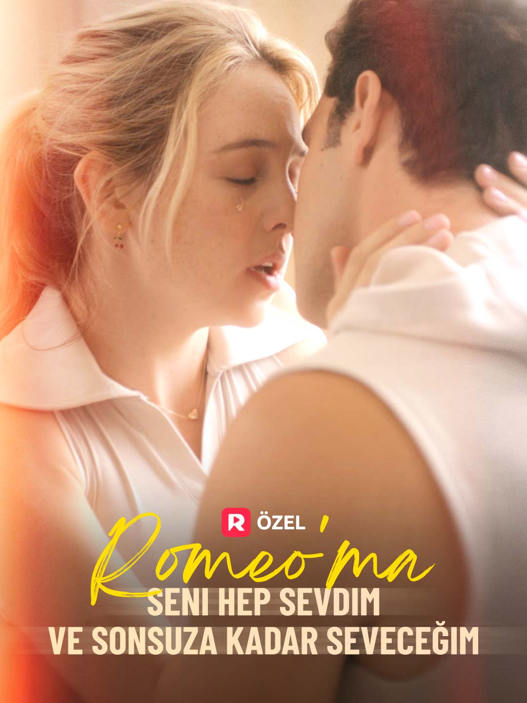 Romeo'ma, Seni Hep Sevdim ve Sonsuza Kadar Seveceğim