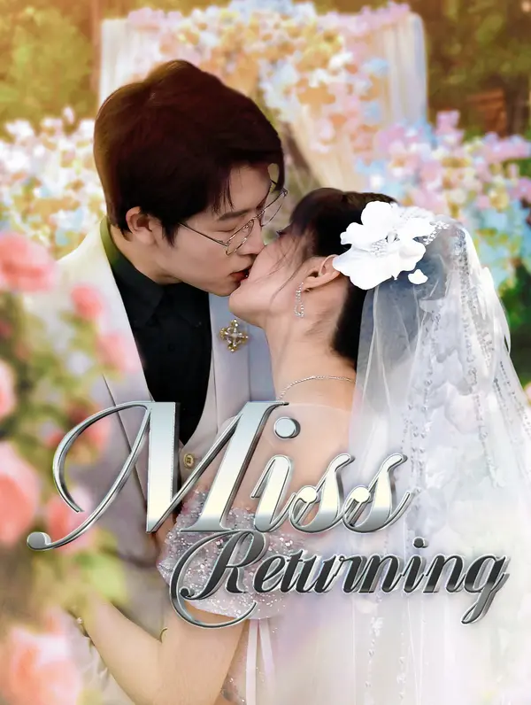 Miss Returning