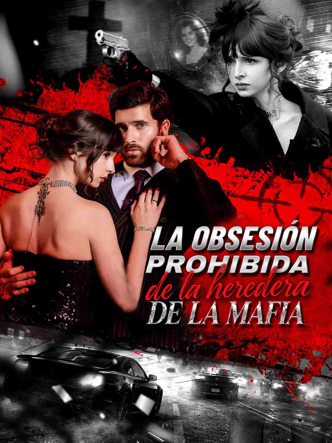 La obsesión prohibida de la heredera de la mafia