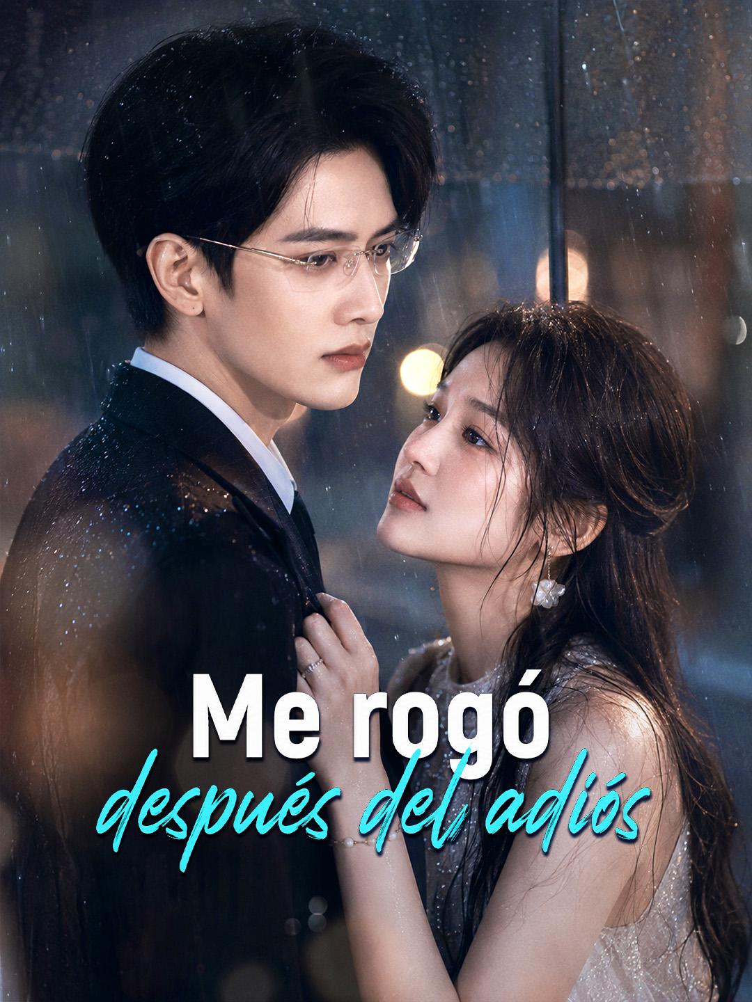 Me rogó después del adiós
