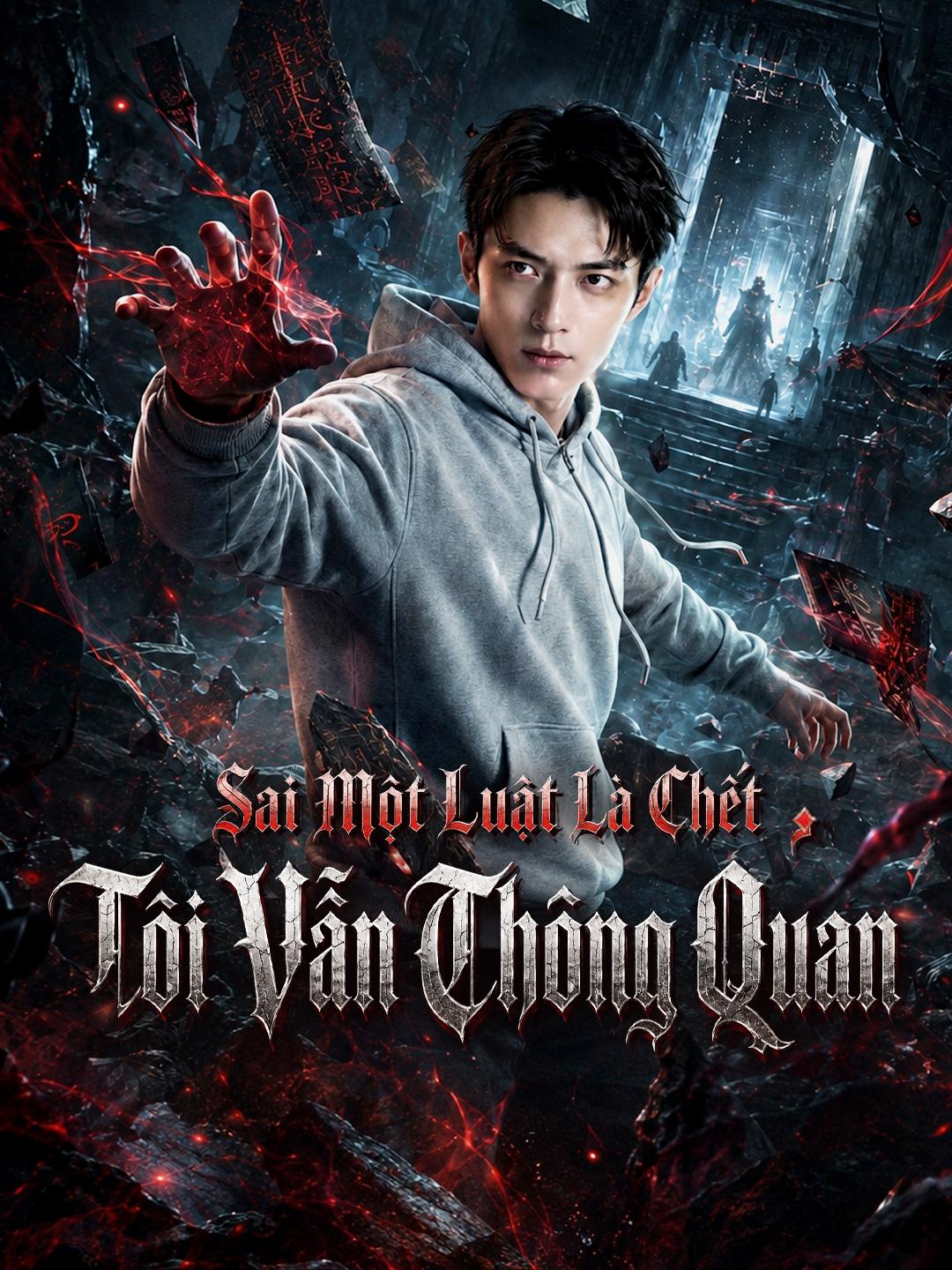 Sai Một Luật Là Chết, Tôi Vẫn Thông Quan