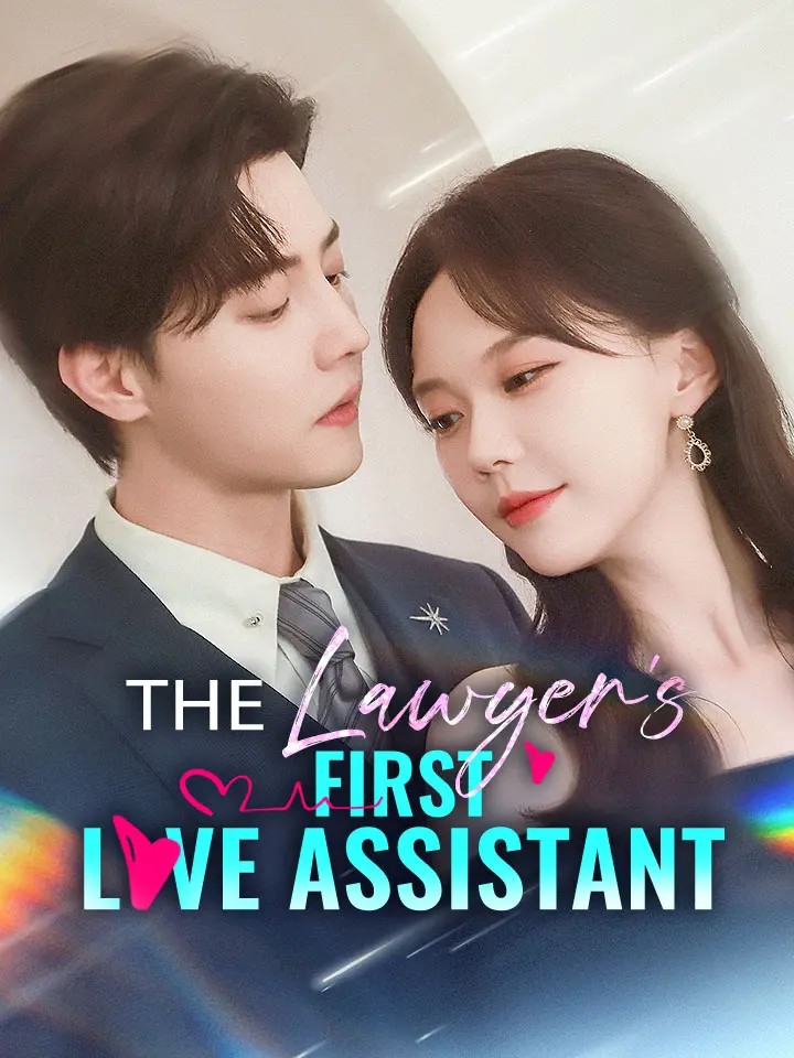 The Lawyer's First Love Assistant Chinese Drama ENG Dubbed