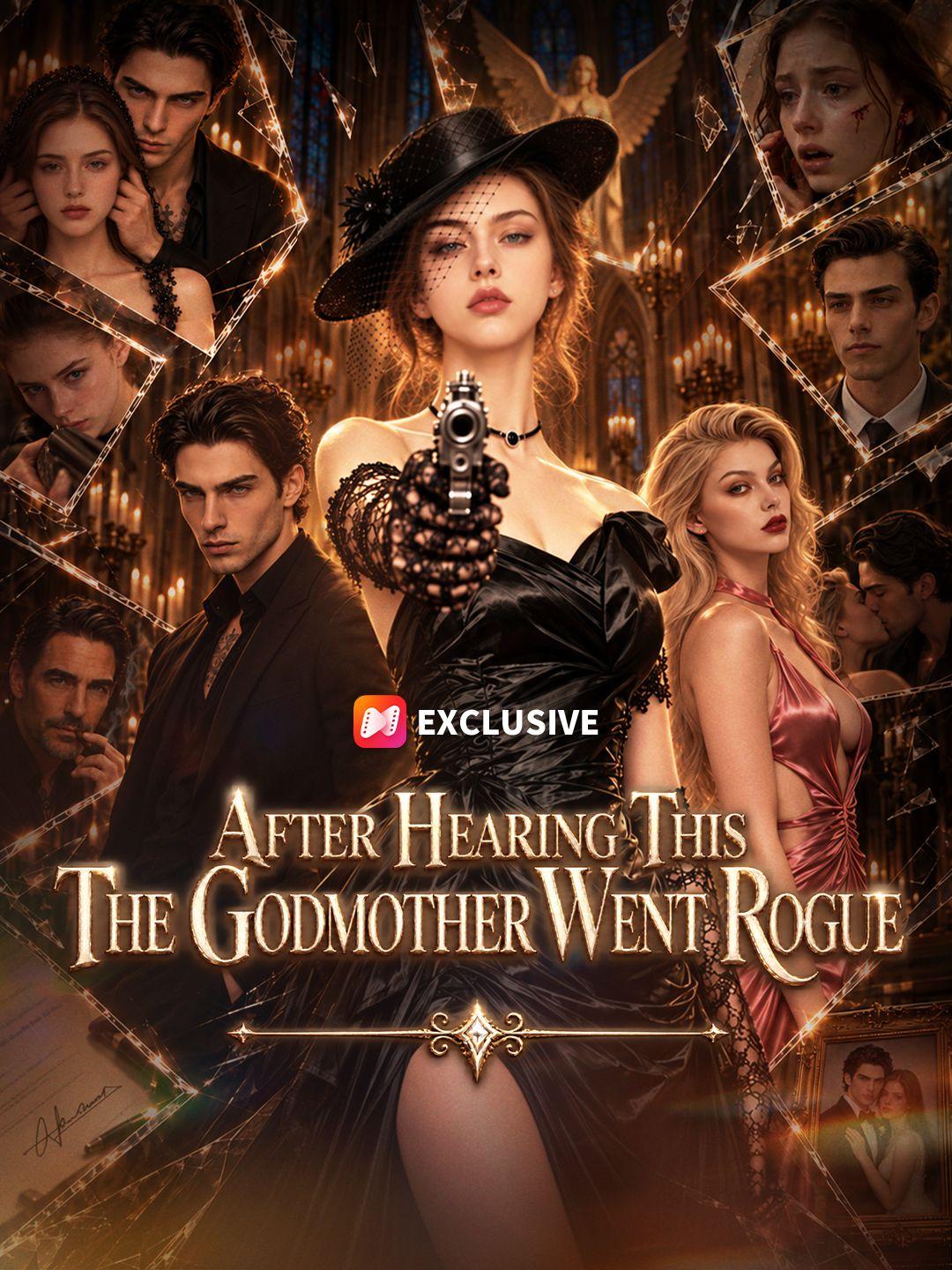 After Hearing This, The Godmother Went Rogue