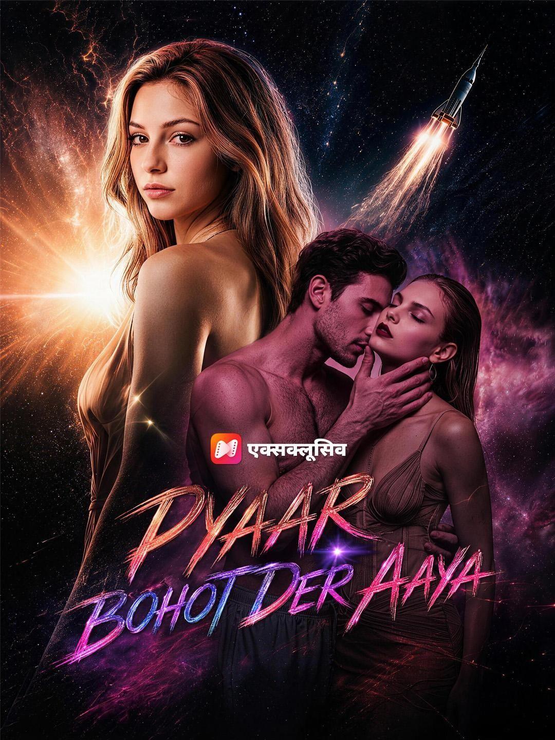 (Dubbed) Pyaar Bohot Der Aaya
