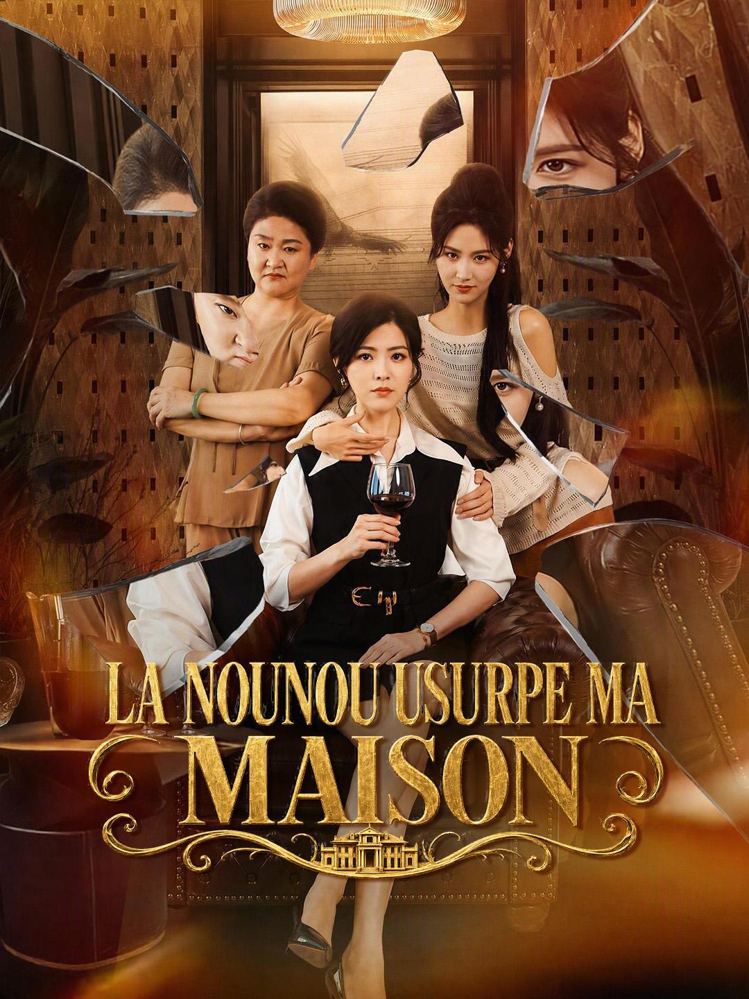 LA NOUNOU USURPE MA MAISON