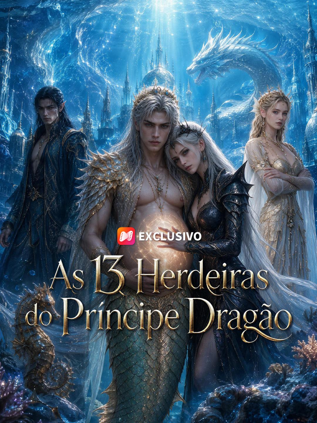 As 13 Herdeiras do Príncipe Dragão