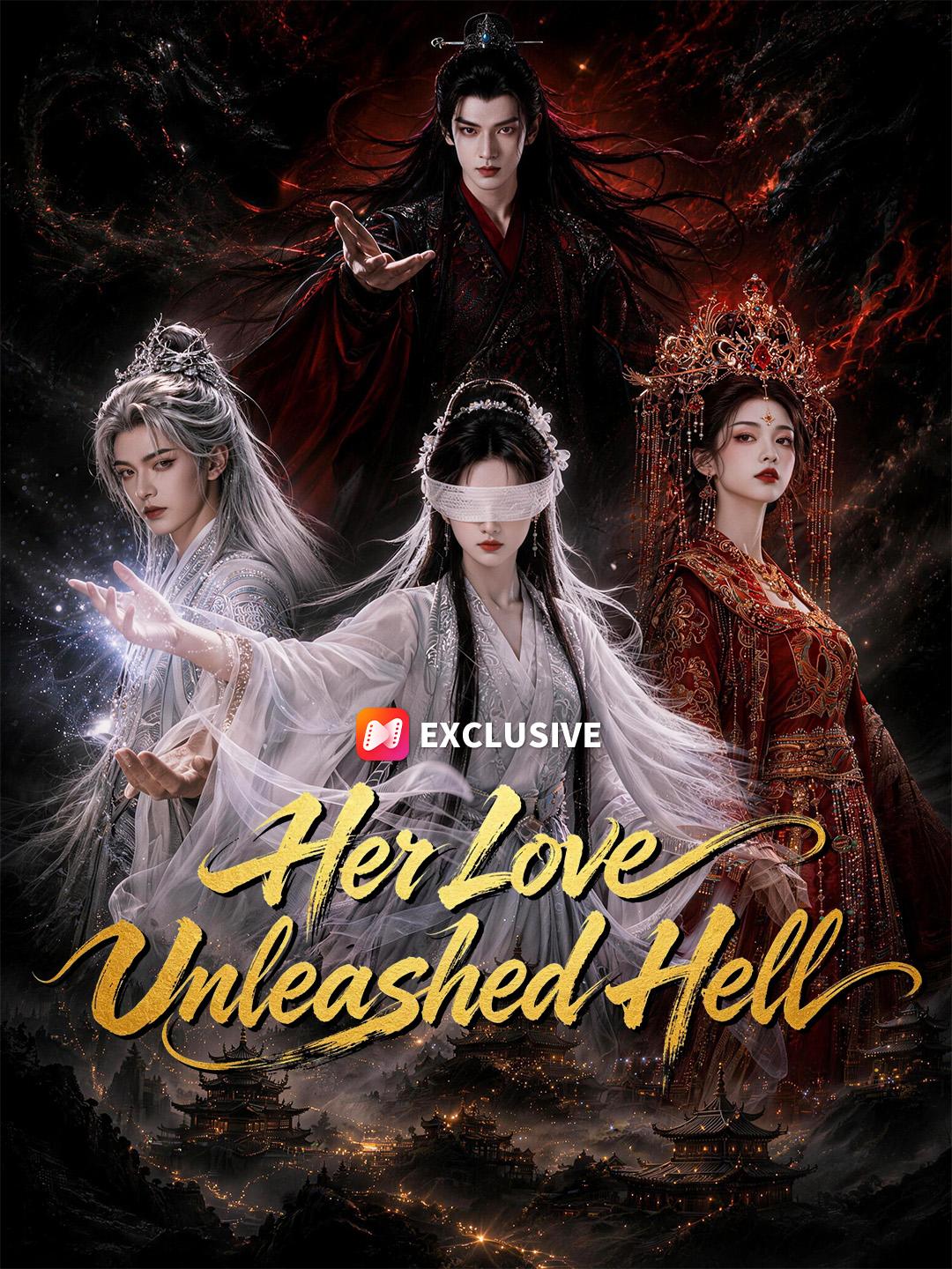 Her Love Unleashed Hell