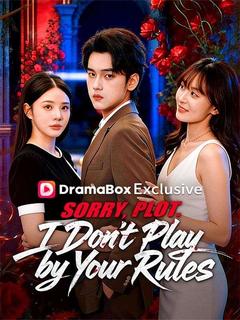 Sorry, Plot. I Don't Play by Your Rules (DUBBED)