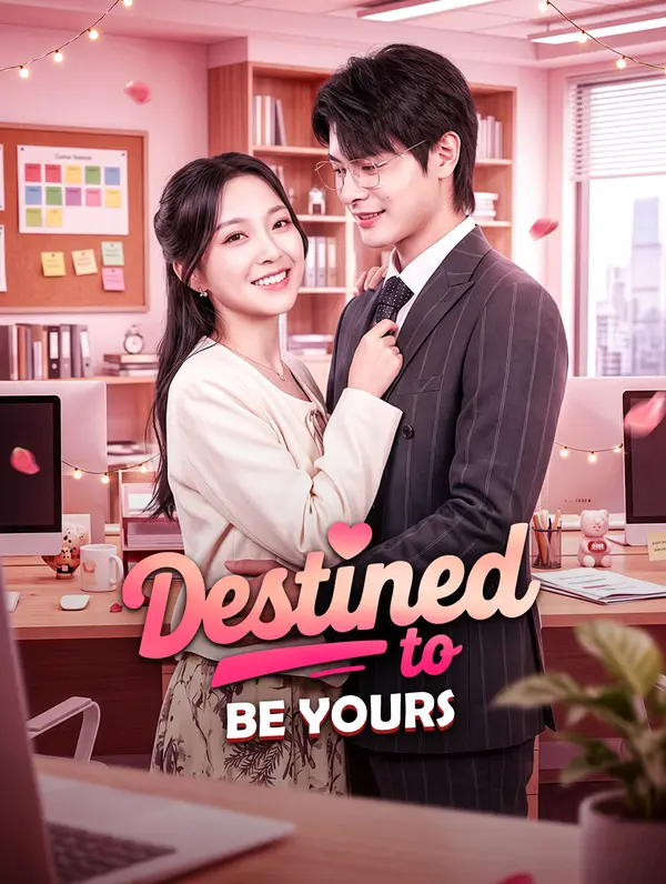 Destined to Be Yours
