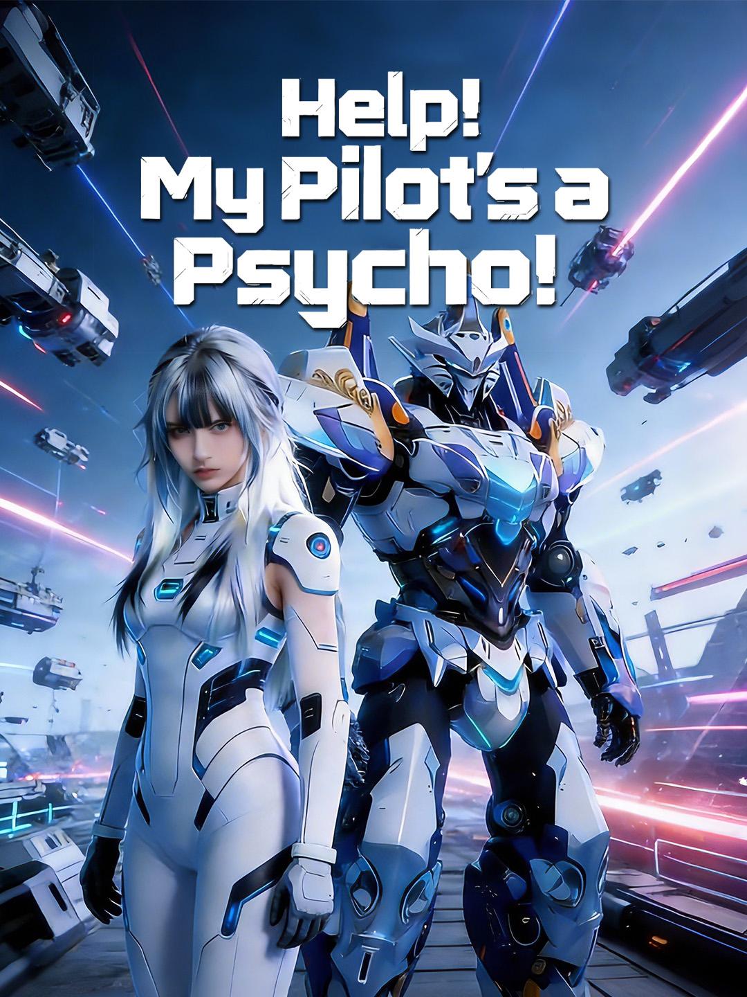 Help! My Pilot's a Psycho!