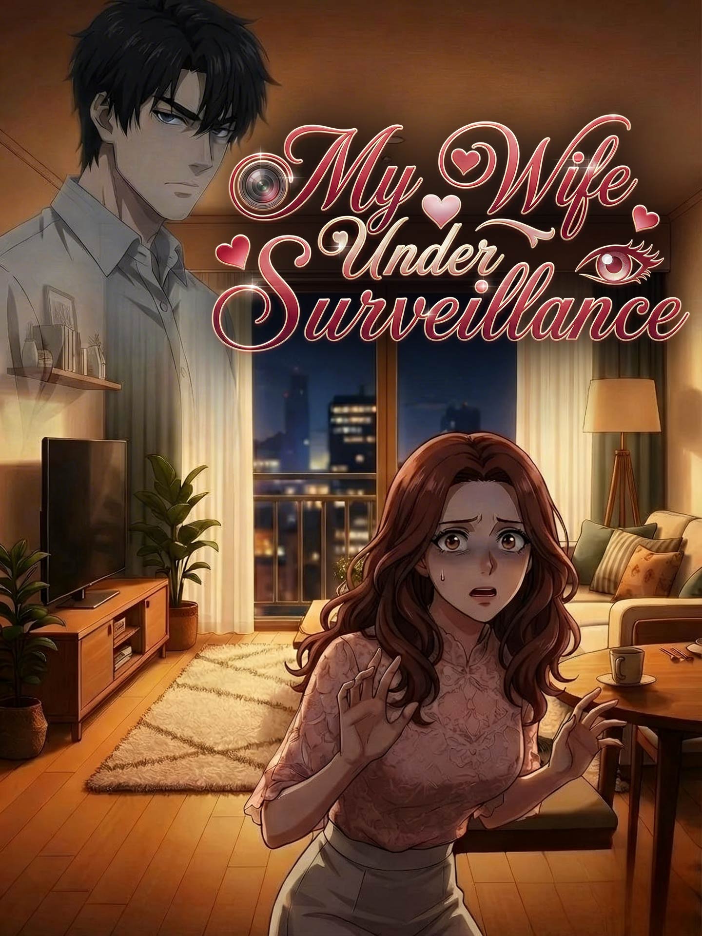 My Wife Under Surveillance