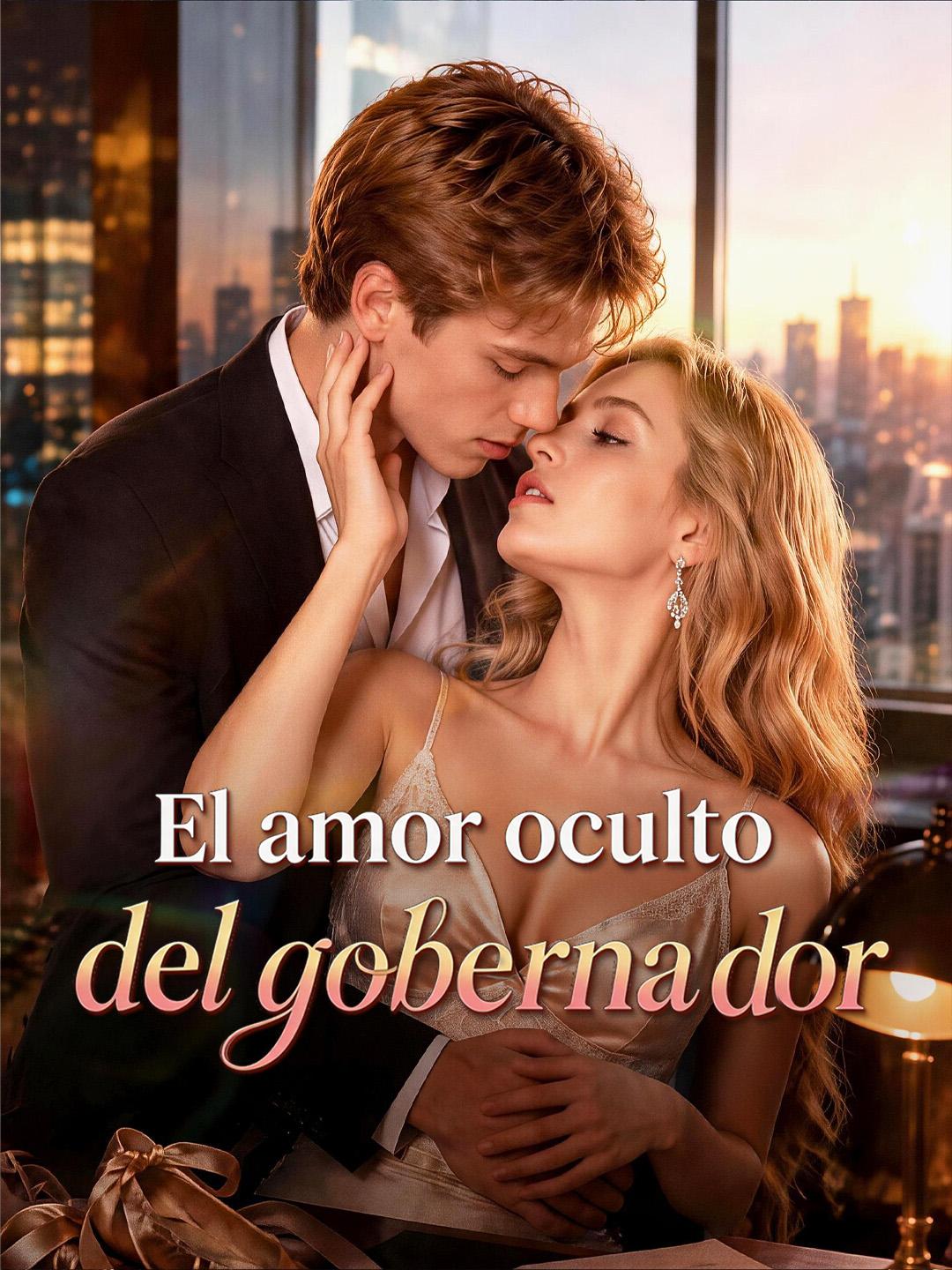 El amor oculto del gobernador