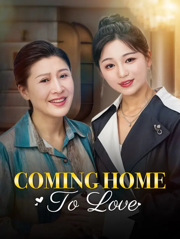 Coming Home to Love