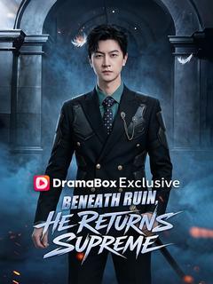 Beneath Ruin, He Returns Supreme