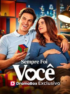 Sempre Foi Você (Dublado)