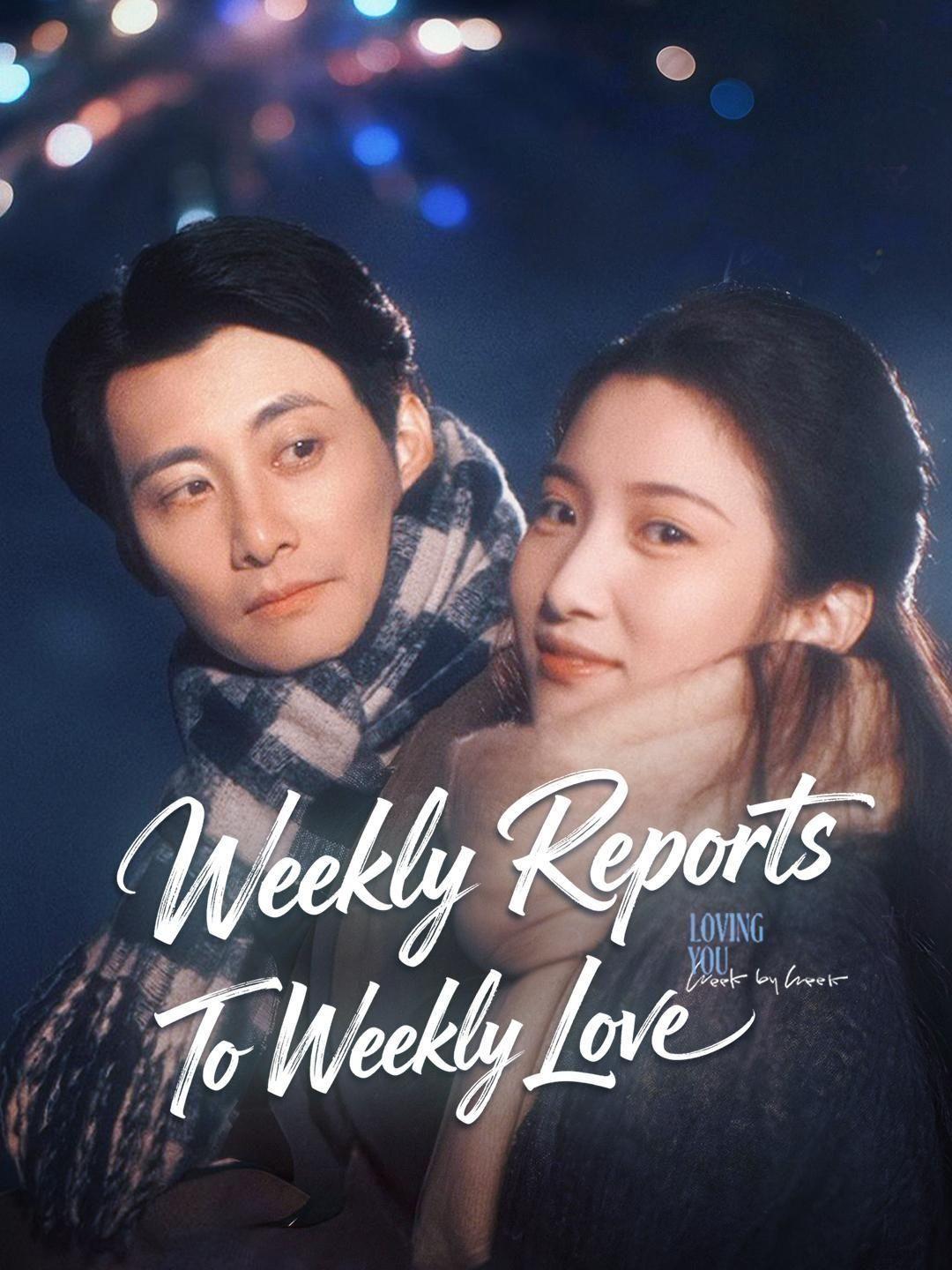 (Dubbed) Weekly Reports To Weekly Love