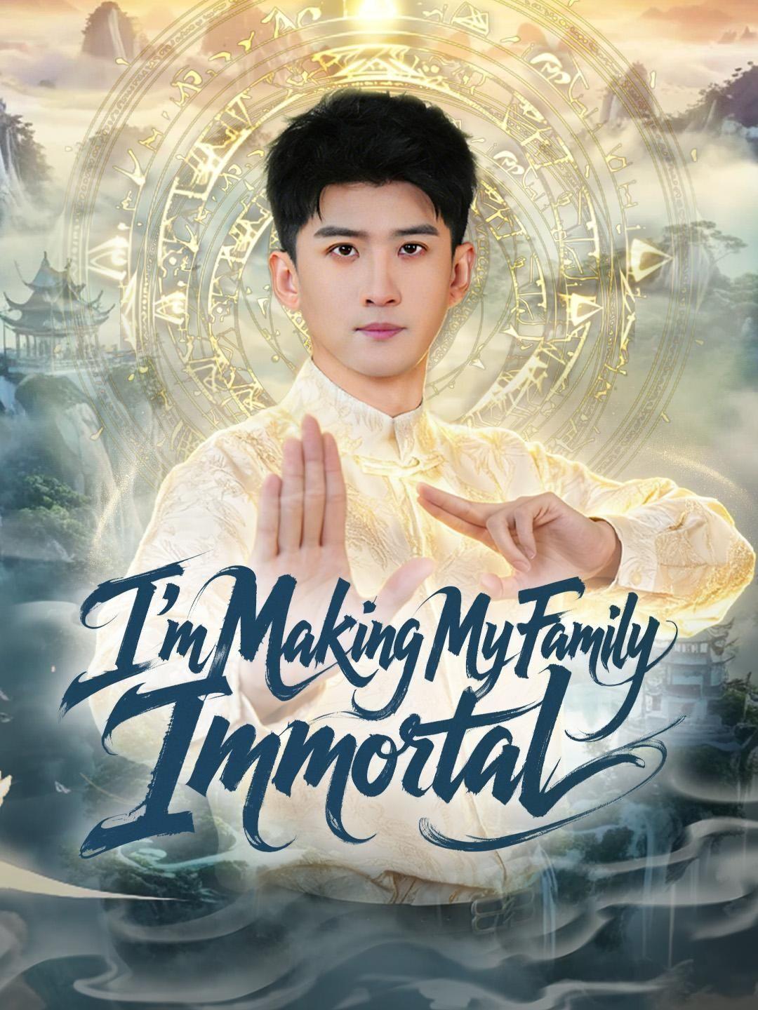 (Dubbed) I'm Making My Family Immortal