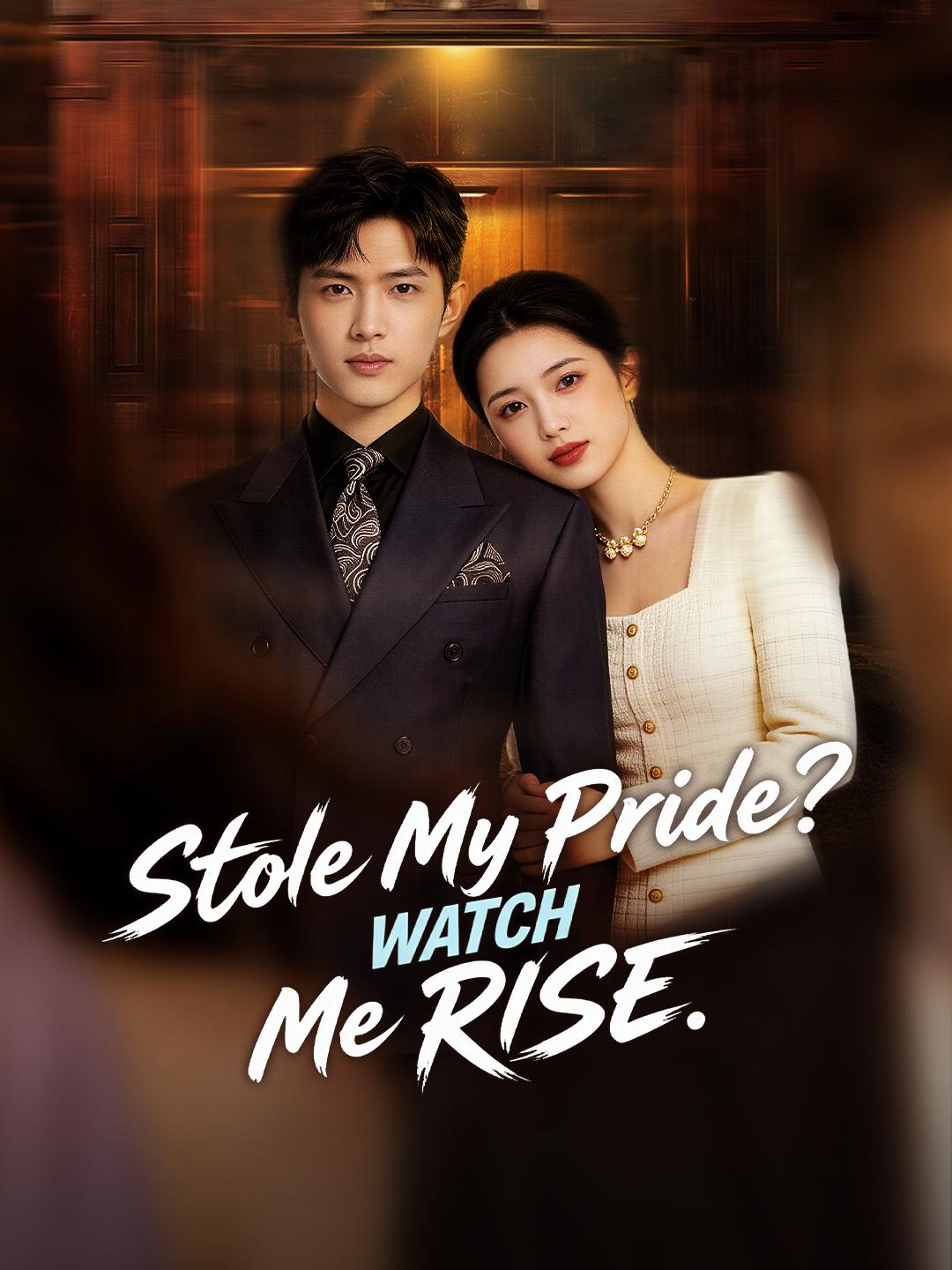 Stole My Pride? Watch Me RISE.