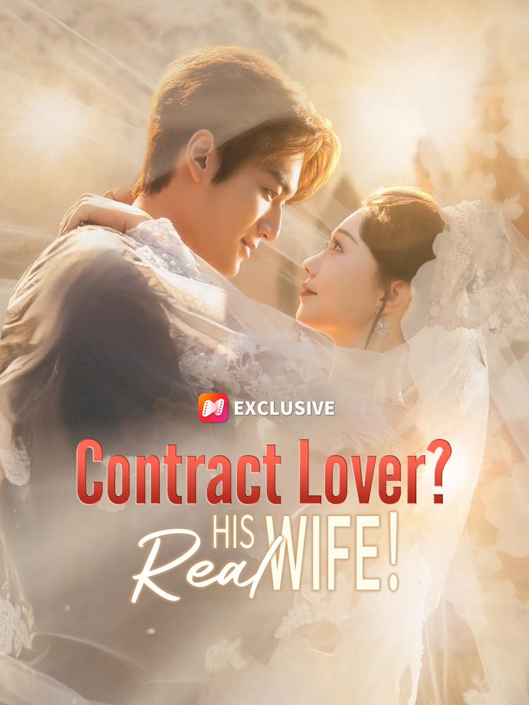 Contract Lover? His Real Wife!