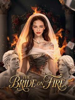 The Bride on Fire