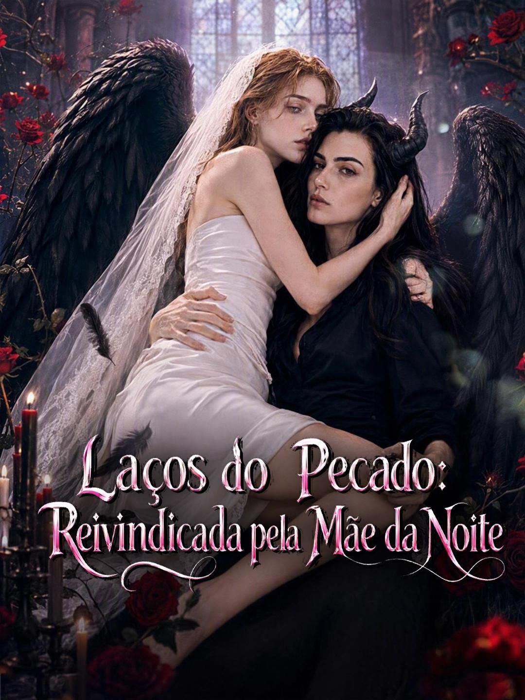 Laços do Pecado: Reivindicada pela Mãe da Noite