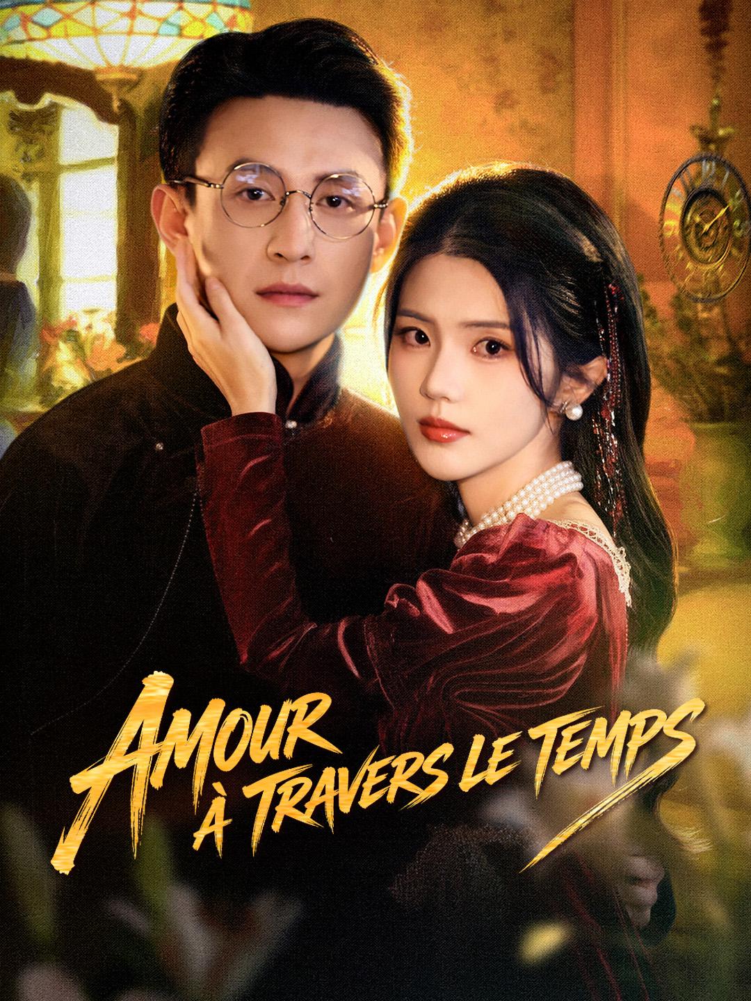 AMOUR À TRAVERS LE TEMPS