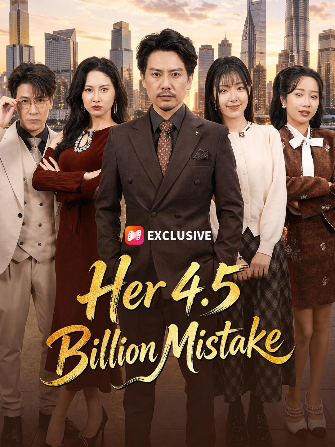 Her 4.5 Billion Mistake