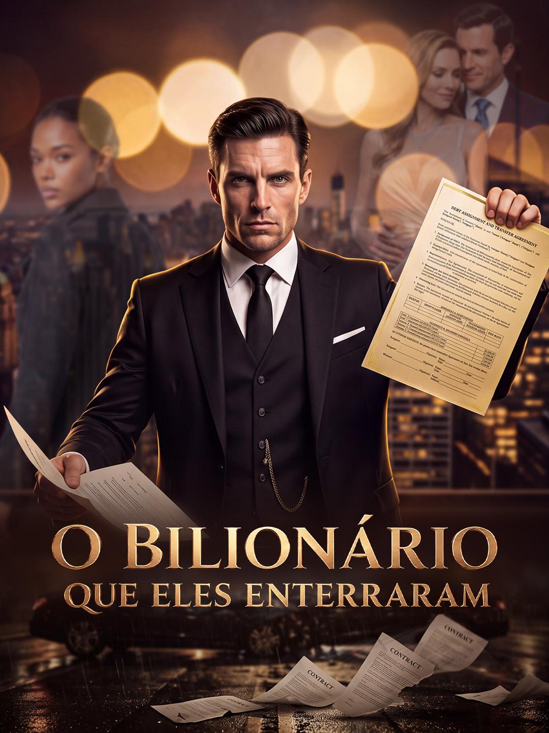 O Bilionário Que Eles Enterraram